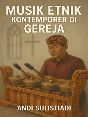 cover image of Musik Etnik Kontemporer di Gereja